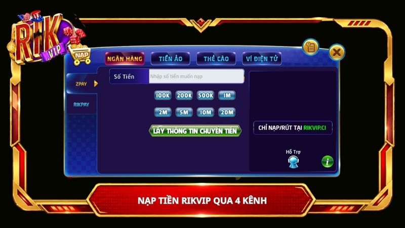 nạp tiền rikvip qua 4 kênh