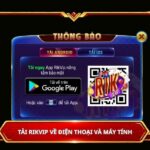 Tải Rikvip về điện thoại và máy tính