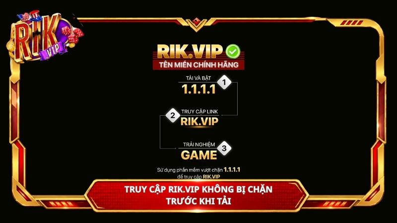 Truy cập RIK.VIP không bị chặn trước khi tải